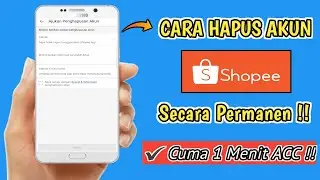 Cara menghapus akun shopee permanen terbaru ( cara hapus akun shopee permanen 2024 )