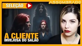 A CLIENTE INVEJOSA DO SAL&Atilde;O - A MALEDITH CLIENTE DA MINHA CABELEIREIRA