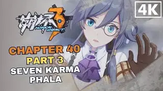 Honkai Impact 3 - Chapter 40 Act 3: Seven Karma Phala | Full Story JP Dub EN Sub 4K 60FPS