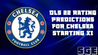 DLS 22 RATING PREDICTIONS FOR CHELSEA