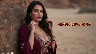 Arabic Love Song - Romantic Night - Habibi Passion Flow | 1 Hour 🔥