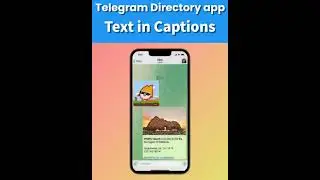 Telegram Directory App Provide More Tags for Free Channel Marketing &ldquo;Text in Captions&rdquo;