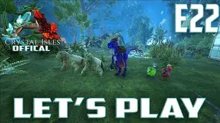 Let's Play ARK:Survival Evolved Offical Crystal Isles-Ep.22-Kibble Dino Hunting