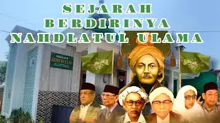 ASAL USUL BERDIRINYA NAHDLATUL ULAMA#nahdlatululama #nahdlotululama #khhasyimasyari #islamnusantara