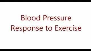 Your blood pressure response to exercise