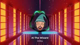 Al The Wizard - Valley