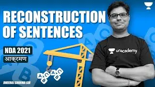 #NDA_2021 | आक्रमण BATCH | RECONSTRUCTION OF SENTENCES   | DHEERAJ SHARMA SIR