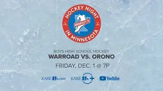 WATCH: Hockey Night in Minnesota | Dec. 1: Warroad vs. Orono (boys)