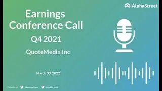 QMCI Stock | QuoteMedia Inc Q4 2021 Earnings Call