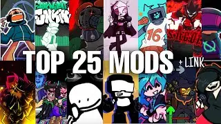 TOP 25 MODS Full Week Of Friday Night Funkin! - TOP Best MODS from the Comunity! + Download Link