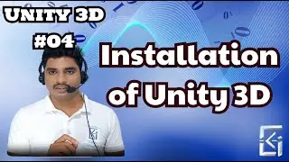 Installation of unity 3D | How to install unity 3D Software | Unity 3D- Tutorial #4