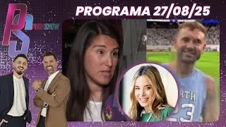 PURO SHOW - PROGRAMA 27/08/25 - ACUSAN AL NUEVO NOVIO DE JESICA CIRIO POR ESTAFAS