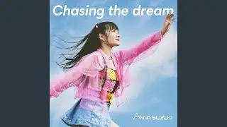 Chasing the dream