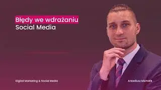 DMSM 1: Błędy we wdrażaniu Social Media