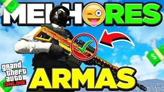 AS MELHORES ARMAS QUE UM JOGADOR DE GTA ONLINE DEVE TER!