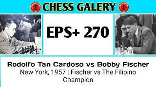 Rodolfo Tan Cardoso vs Bobby Fischer &bull; New York, 1957 | Fischer vs The FilipinoChampion