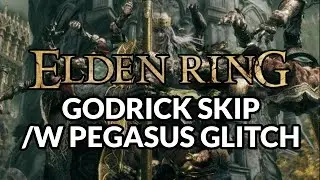 Elden Ring - Godrick Skip With Flying Horse