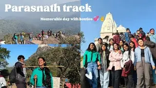 Parasnath track with school friends 🫣 memorable tracking 💞