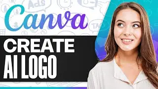 How To Create AI Logo in Canva 2026 (For Beginners)