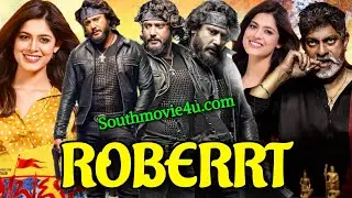 Roberrt Full Movie Hindi Dubbed 2021 | Darshan | Release Date Update