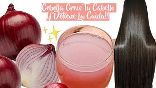 CRECE TU CABELLO Y DETEN LA CAIDA AL INSTANTE CON JUGO DE CEBOLLA Y ACEITE DE CEBOLLA😱 100% FUNCIONA