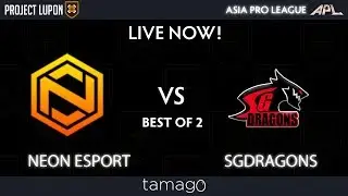 SGD vs Neon Esports Game 2 (BO2) Asia Pro League