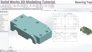 SolidWorks 3D Modeling Tutorial: Double Bearing Block | part 2 | Cap