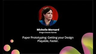 Paper Prototyping: Getting your Design Playable, Faster. | #IGDC2025
