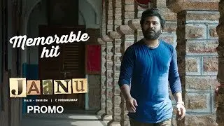 Jaanu Promo 5 - Memorable Hit - Sharwanand, Samantha | Premkumar | Dil Raju