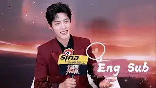 [Eng] Xiao Zhan Weibo Night 2025 Interview