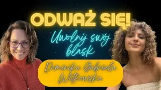 Odważ się! Uwolnij sw&oacute;j blask- Dominika Gabriela Witkowska Moon Sisters