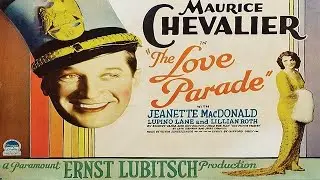The Love Parade (1929)&mdash; Full Movie | Maurice Chevalier, Jeanette MacDonald | Musical Romantic Comedy