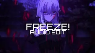 Freeze! 3.0 - xxephyr (Edited Audio) 🎧☠️