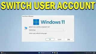 How To Switch User Account Without Signing Out in Windows 11 - Quick Fix