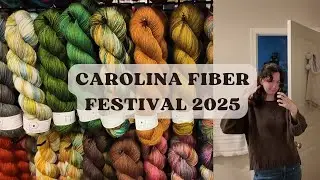 Carolina Fiber Festival 2025 Vlog!