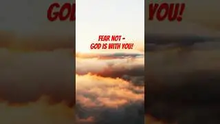 Fear Not ⚡ God Is With You | Isaiah 41:10 Explained | Divine Strength #ChristianMotivation #faith