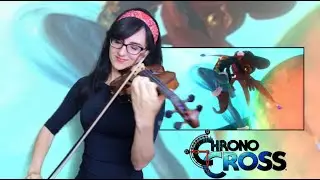 Time's Scar - Chrono Cross - VIOLIN COVER - Nielle dAGh