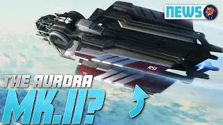 All Bets Are Off Now | New Aurora Announced & The Mk2 Age Begins in Star Citizen