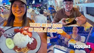 TRIED BEST FOOD IN KUALA LUMPUR | BUKIT BINTANG 🇲🇾✨