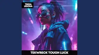 Tough Luck