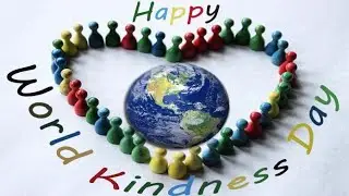 World Kindness Day 2021 status video | World kindness day 2021 | EduAllRounder