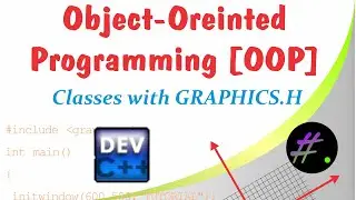 Part 18 | Object-oriented programming with graphics.h | Graphics in C++