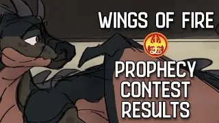 Wings Of Fire Prophecy Contest RESULTS!
