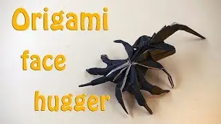 Origami Alien Facehugger - How to Make a Paper facehugger in the movie alien!