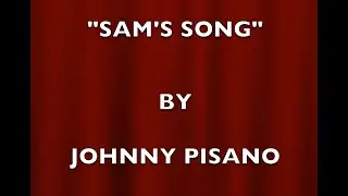 Sam's Song by Johnny Pisano