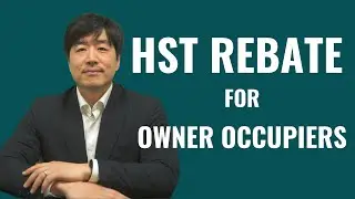 How To Claim Your HST New Housing Rebate For Owner Occupier