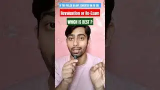 IF YOU FAILED IN ANY SEMESTER IN DU SOL  | Revaluation or Re-Exam which is best