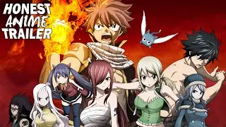 Honest Anime Trailers | Fairy Tail | MegaUchiha