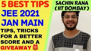 JEE Main 2021 Strategy | 5 Best Tips | Preparation, Time Table | Paper Solving | SR Unacademy