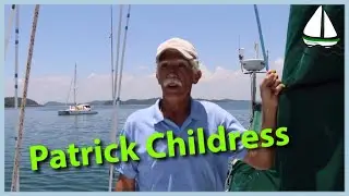 Patrick Childress Sailing - SV Brick House - Who is Patrick and Why A Youtube Sailing Channel?  #8